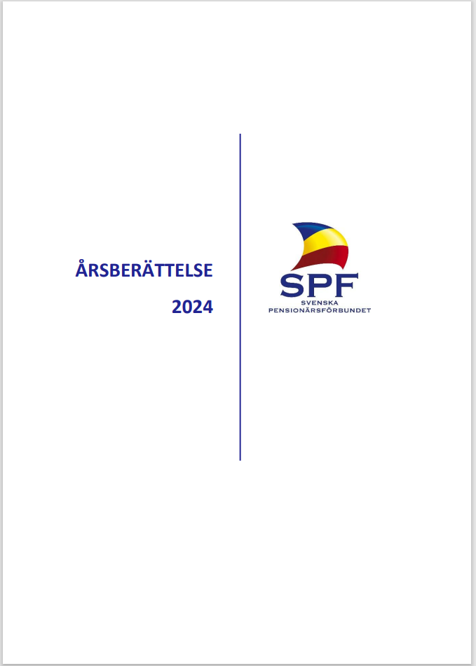 Ett vitt försättsblad med texten ÅRSBERÄTTELSE 2024 till vänster och SPF-logotypen med "Svenska Pensionärsförbundet" till höger.