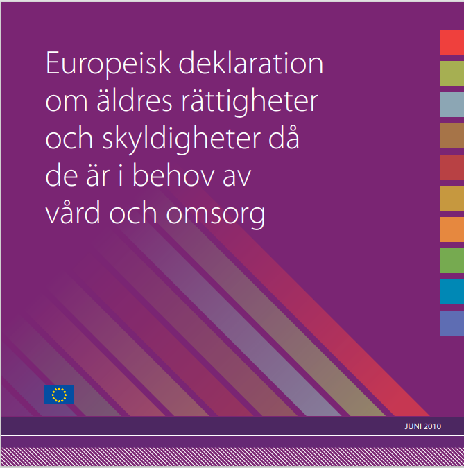 Omslag till ett dokument med titeln Europeisk deklaration om äldres rättigheter och skyldigheter då de är i behov av vård och omsorg med en lila bakgrund och diagonala färgade ränder.