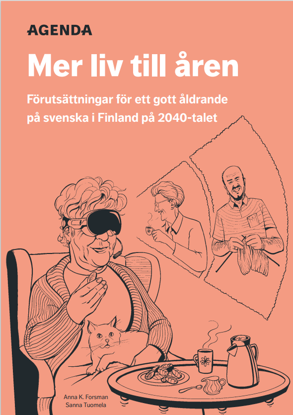 Omslag till en rapport med titeln Mer liv till åren med illustrationer av en äldre person med VR-headset, en katt, te och två personer som interagerar i bakgrunden. Texten är på svenska.