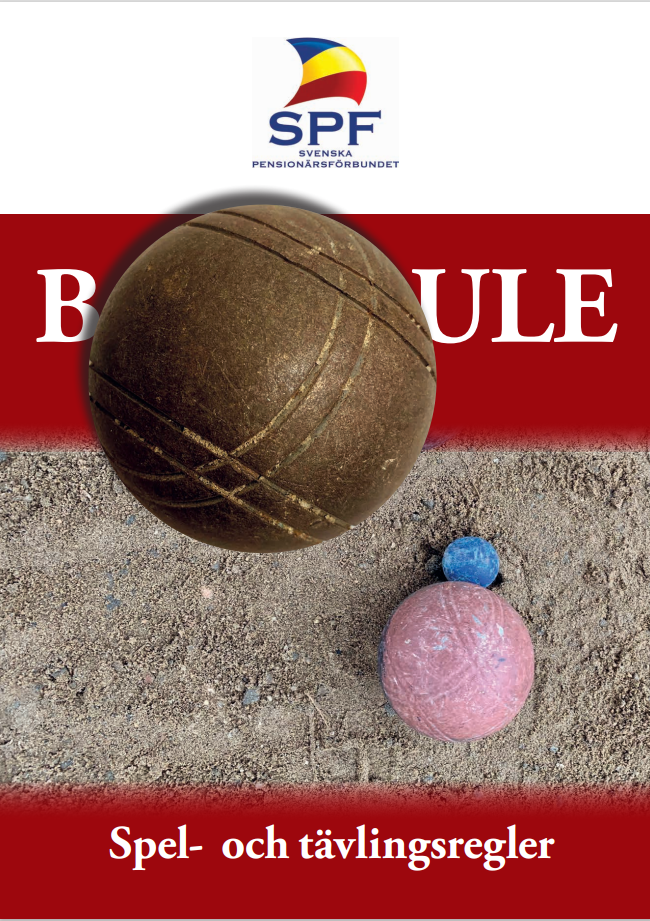 En stor brun boule, en mindre rosa boule och en liten blå kula på grus, med titeln BOULE och SPF-logotypen ovanför texten Spel- och tävlingsregler på rödvit bakgrund.