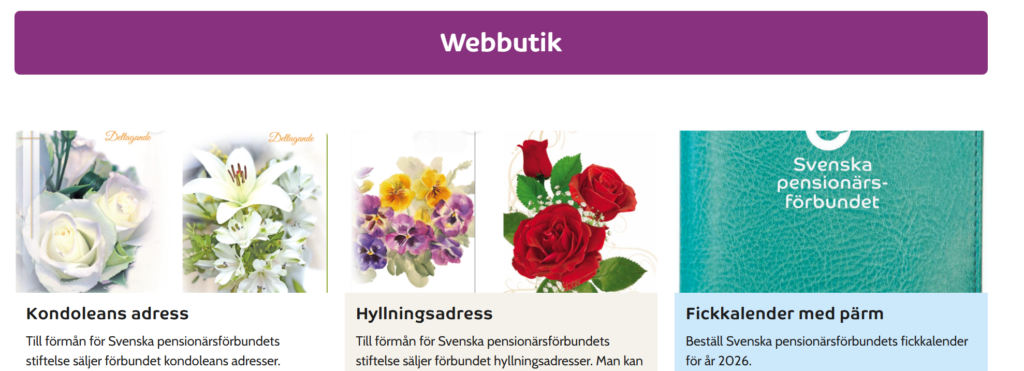 I ett webbavsnitt med en lila rubrik märkt Webbutik visas alternativ för kondoleansadresser, hyllningsadresser med blommor och en fickkalender från Svenska pensionärsförbundet.