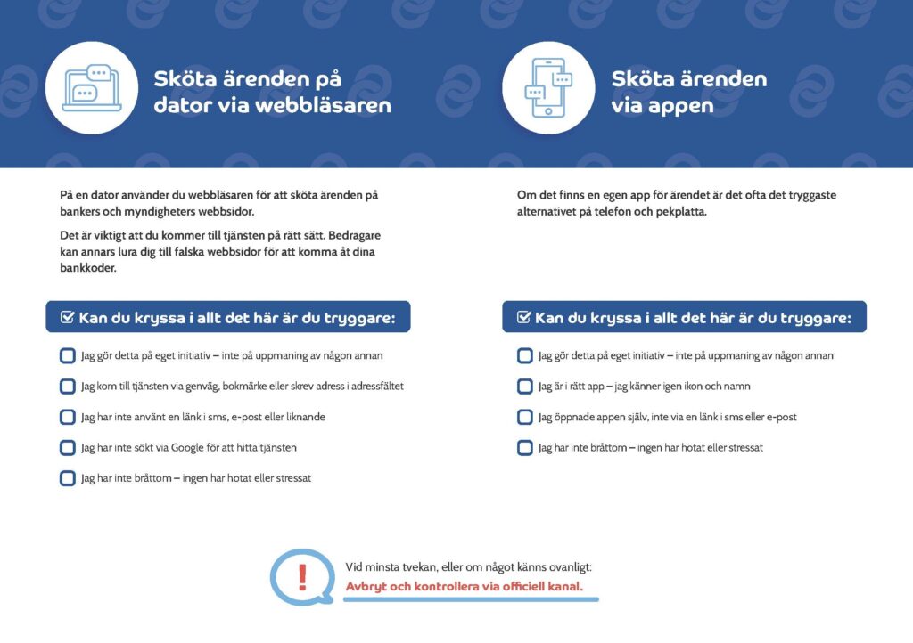 En informationsgrafik på svenska jämför hantering av bankärenden via webbläsare och app. Den listar säkerhetstips med kryssrutor och lyfter fram en varning om att avbryta och kontrollera via officiella kanaler om något känns misstänkt.