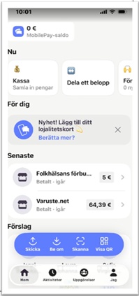 En skärmdump av ett MobilePay-gränssnitt på svenska, som visar ett saldo på 0 €, senaste transaktioner och alternativ som Skicka, Ta emot, Skanna och Visa QR längst ned. En notis inbjuder till att lägga till ett lojalitetskort.