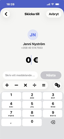 En mobil betalapp visar en betalning till Jenni Nyström med hennes telefonnummer, möjlighet att ange belopp i euro, meddelandefält och numeriskt tangentbord. Klockan är 16:26 och knapparna för Skicka till och Avbryt finns längst upp.