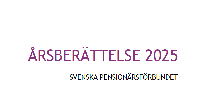 Texten på vit bakgrund lyder Årsberättelse 2025 i stora lila bokstäver och Svenska Pensionärsförbundet står nedanför i mindre svarta bokstäver.