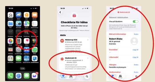 Tre skärmdumpar visar en iPhone-startskärm där appen ”Hälsa” är inringad, sidan med applistan där ”Medicinskt ID” är markerat samt en användares Medicinskt ID-profil där personuppgifter och hälsouppgifter är inringade i rött.